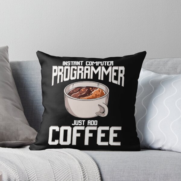 Item preview, Funny Instant Computer Programmer: Just Add Coffee designed and sold by perfectpresents.