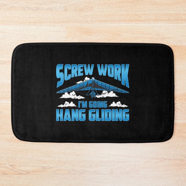 Item preview, Funny Screw Work I'm Going Hang Gliding Hangliding designed and sold by perfectpresents.