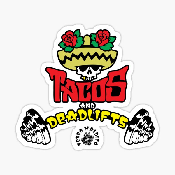 Item preview, Tacos and Deadlifts designed and sold by Dumb Stickers.
