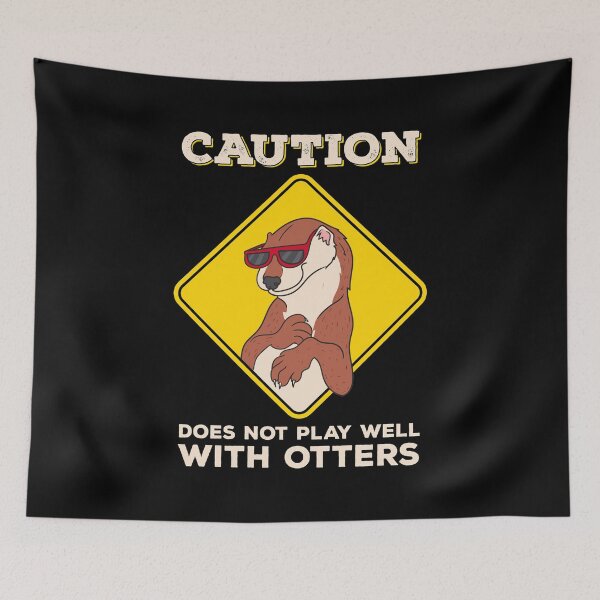 Item preview, Caution: Does Not Play Well With Otters Funny Pun designed and sold by perfectpresents.