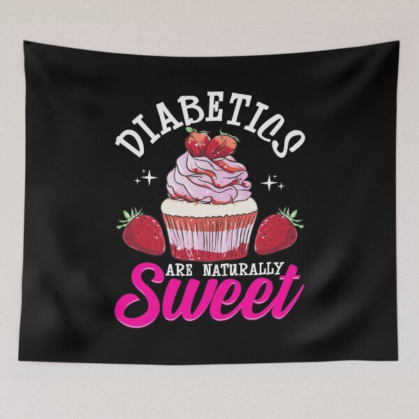 Item preview, Funny Diabetics Are Naturally Sweet Diabetes Pun designed and sold by perfectpresents.