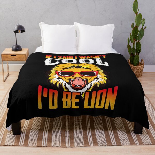 Item preview, Funny If I Said I Wasn't Cool I'd Be Lion Pun designed and sold by perfectpresents.