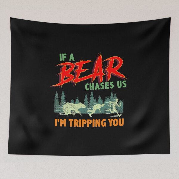 Item preview, Funny If a Bear Chases Us I'm Tripping You Camping designed and sold by perfectpresents.