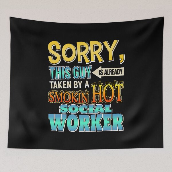 Item preview, Sorry, This Guy Is Taken By A Hot Social Worker designed and sold by perfectpresents.