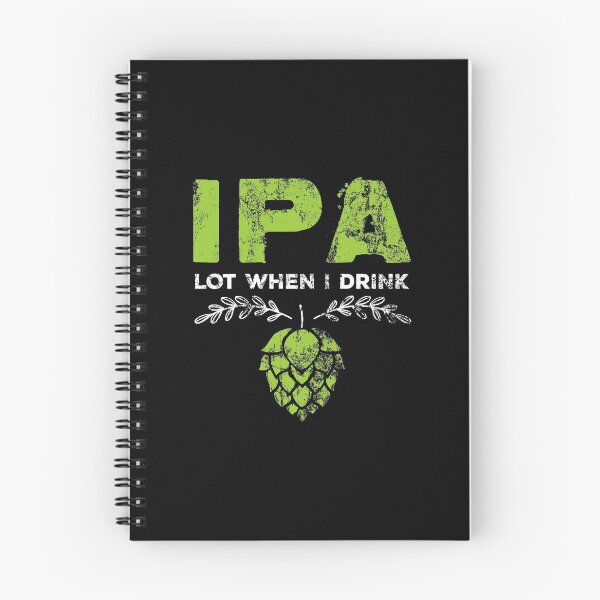 Item preview, IPA Lot When I Drink Funny Beer Pun Distressed designed and sold by perfectpresents.
