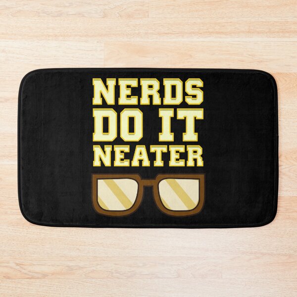 Item preview, Funny Nerds Do It Neater Cool Nerdy & Geeky designed and sold by perfectpresents.