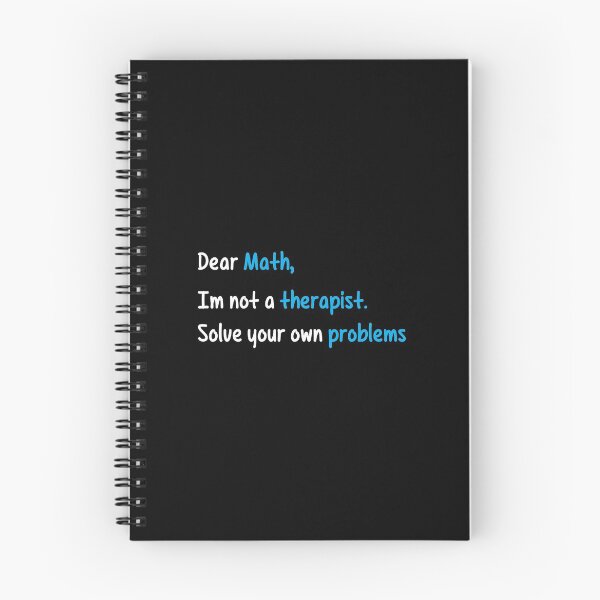 Item preview, Dear Math, Not A Therapist Solve Your Own Problems designed and sold by perfectpresents.