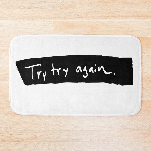 Item preview, Try try again designed and sold by Sketchbrooke.