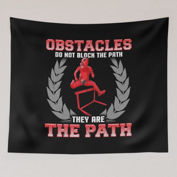 Item preview, Obstacles Do Not Block The Path, They Are The Path designed and sold by perfectpresents.