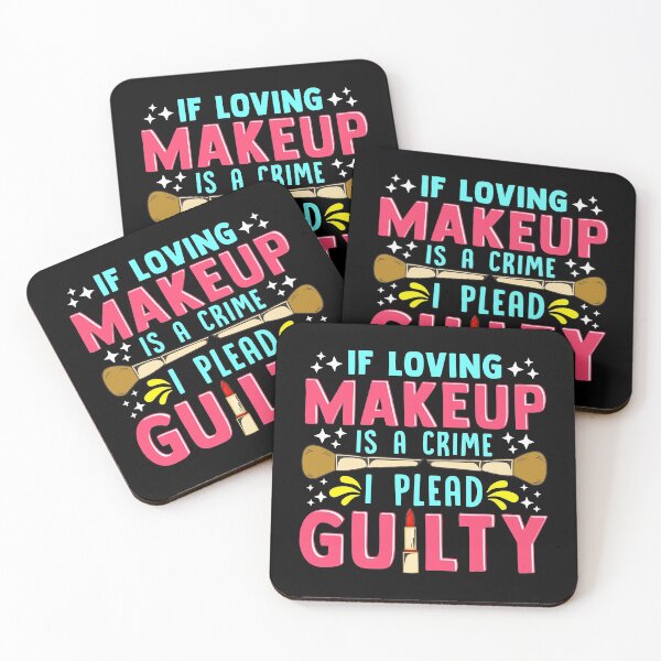 Item preview, Funny If Loving Makeup is a Crime I Plead Guilty designed and sold by perfectpresents.