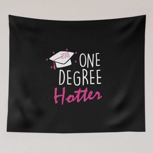 Item preview, One Degree Hotter 2018 Graduation Day designed and sold by perfectpresents.