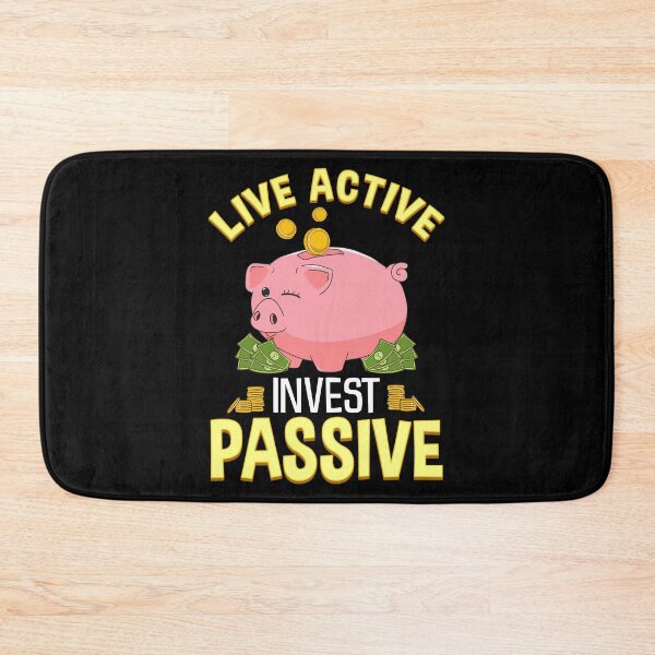 Item preview, Live Active Invest Passive Piggybank Investing designed and sold by perfectpresents.