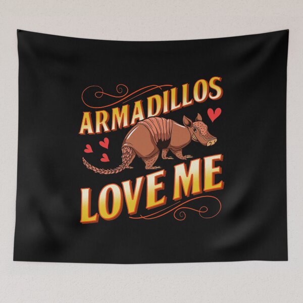 Item preview, Cute Armadillos Love Me for Armadillo Lovers designed and sold by perfectpresents.