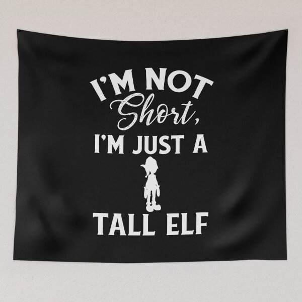 Item preview, Cute & Funny I'm Not Short I'm Just A Tall Elf Pun designed and sold by perfectpresents.