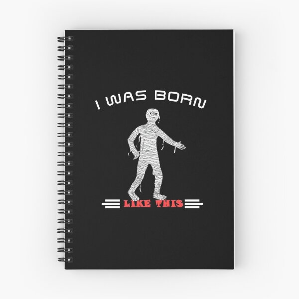 Item preview, Funny I Was Born Like This Mummy Halloween designed and sold by perfectpresents.