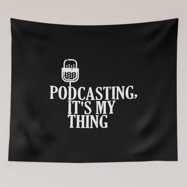 Item preview, Podcasting, It's My Thing Funny Podcasters designed and sold by perfectpresents.