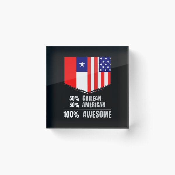 Item preview, 50% Chilean 50% American 100% Awesome Immigrant designed and sold by perfectpresents.
