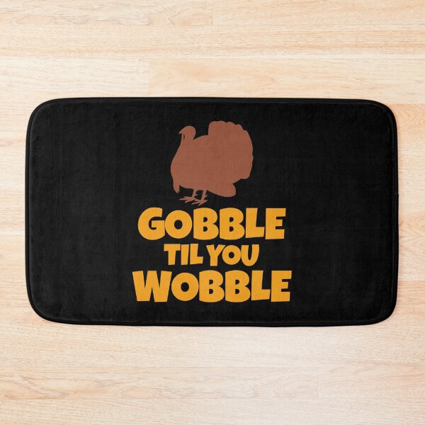 Item preview, Gobble Til You Wobble Funny Thanksgiving Turkey designed and sold by perfectpresents.