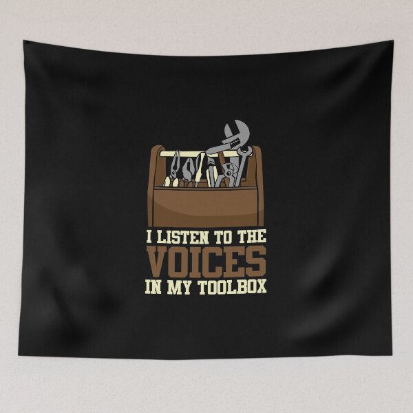 Item preview, I Listen To The Voices In My Toolbox Mechanics designed and sold by perfectpresents.