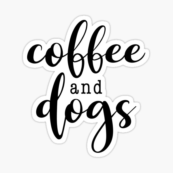 Coffee And Dogs Stickers Redbubble - courage café new gfx roblox
