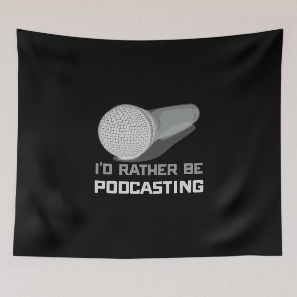 Item preview, I'd Rather Be Podcasting Cute & Funny Podcast Host designed and sold by perfectpresents.