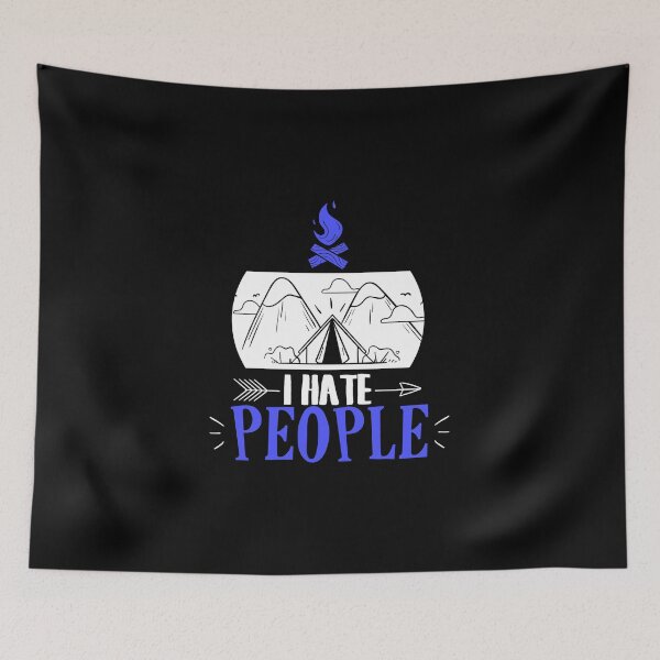Item preview, Funny I Hate People Camping Pun Introvert Camper designed and sold by perfectpresents.