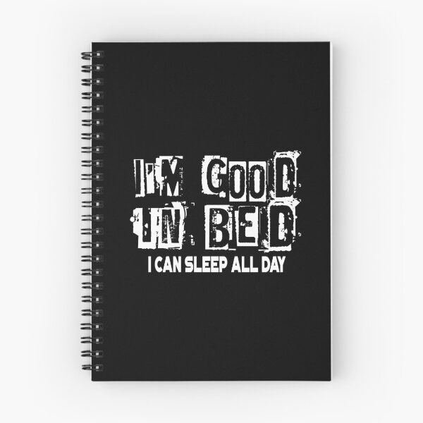 Item preview, I'm Good In Bed I Can Sleep All Day Funny Pun designed and sold by perfectpresents.