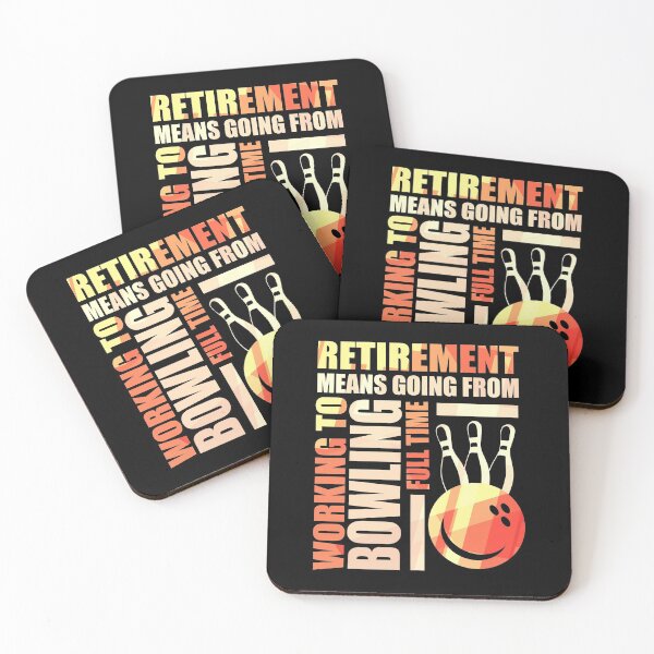 Item preview, Retirement Means Going From Working To Bowling designed and sold by perfectpresents.
