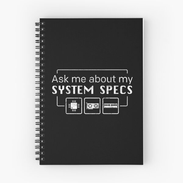 Item preview, Ask me about my System Specs designed and sold by CCCDesign.