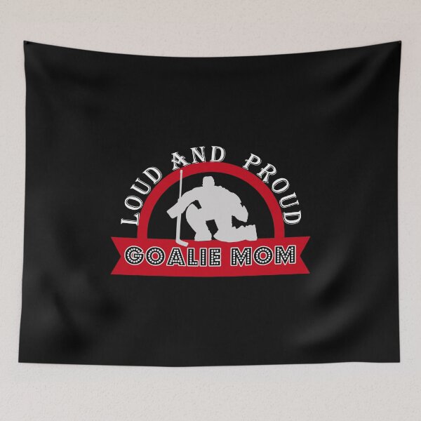Item preview, Hockey Goalie Moms Are Loud and Proud designed and sold by perfectpresents.