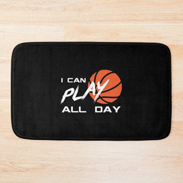 Item preview, I Can Play All Day Basketball Nonstop Half Court designed and sold by perfectpresents.