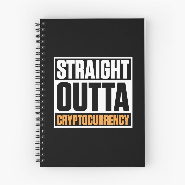 Item preview, Straight Outta Cryptocurrency Crypto Obsessed Pun designed and sold by perfectpresents.