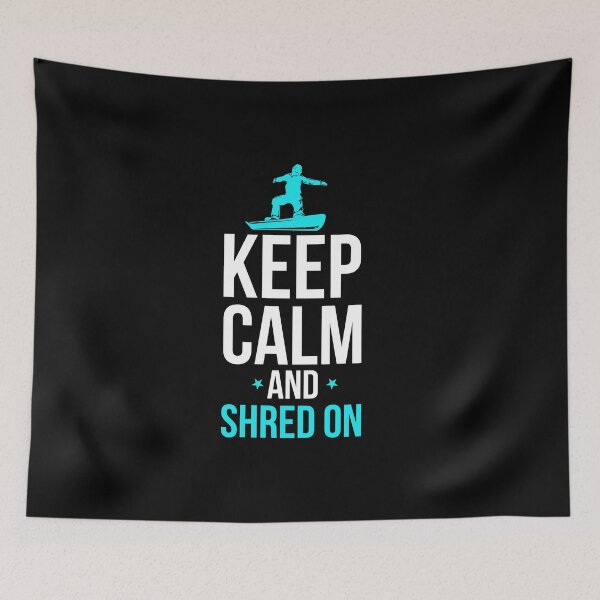 Item preview, Snowboarding Keep Calm And Shred On Snowboarder designed and sold by perfectpresents.