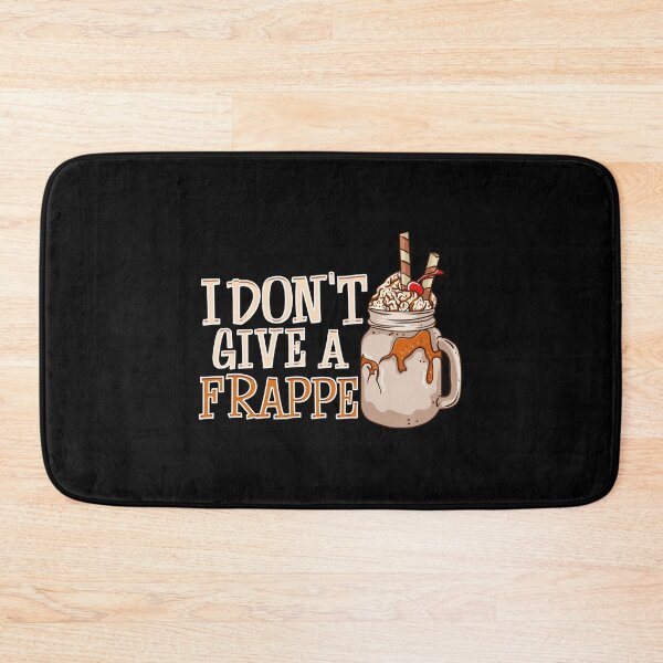 Item preview, Funny I Don't Give a Frappe Cute Coffee Pun designed and sold by perfectpresents.
