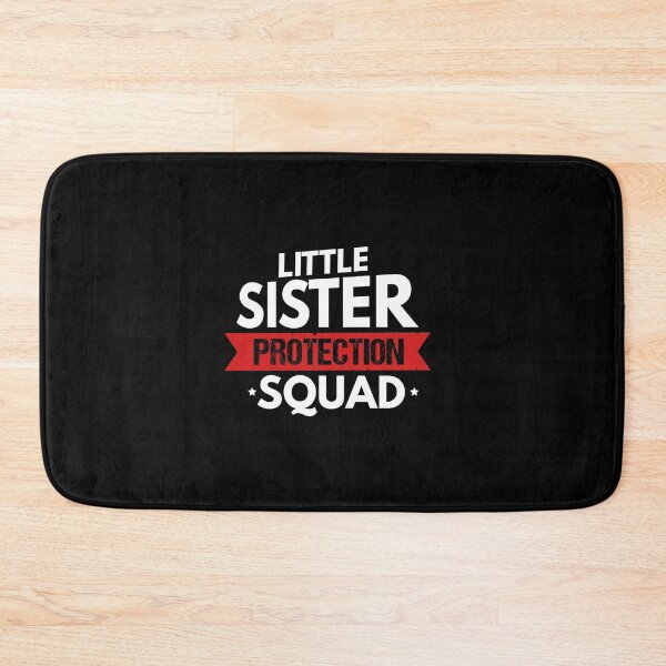 Item preview, Little Sister Protection Squad Funny Big Brother designed and sold by perfectpresents.