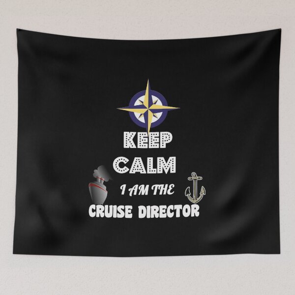 Item preview, Funny Keep Calm, I Am The Cruise Director Boating designed and sold by perfectpresents.