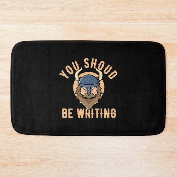 Item preview, You Should Be Writing Viking Cute Author Writer designed and sold by perfectpresents.