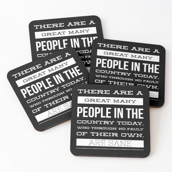 Item preview, There are a great many people in the country today who through no fault of their own are sane designed and sold by PODLizardWizard.