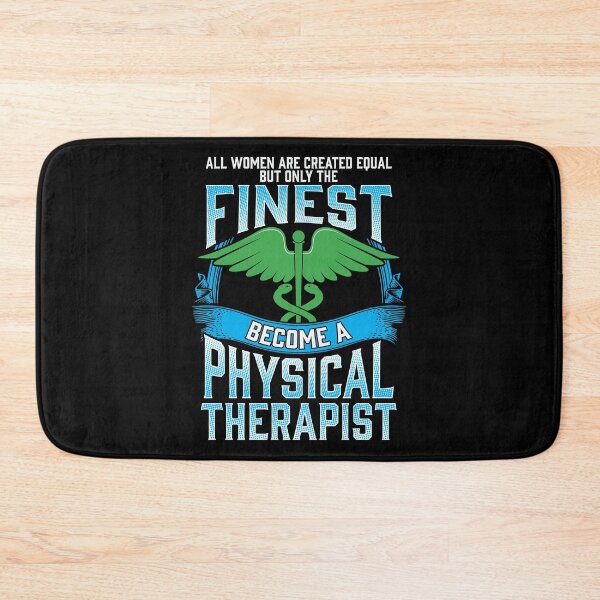 Item preview, Only The Finest Women Become A Physical Therapist designed and sold by perfectpresents.