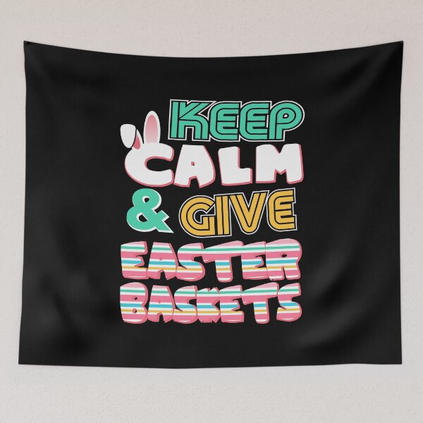 Item preview, Cute Keep Calm & Give Easter Baskets Easter Bunny designed and sold by perfectpresents.