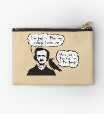 I'm just a Poe boy nobody loves me Studio Pouch