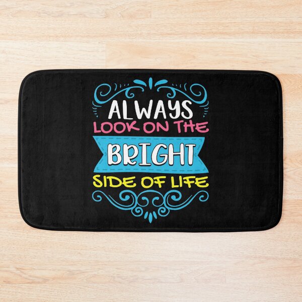 Item preview, Always Look On The Bright Side Of Life Positivity designed and sold by perfectpresents.