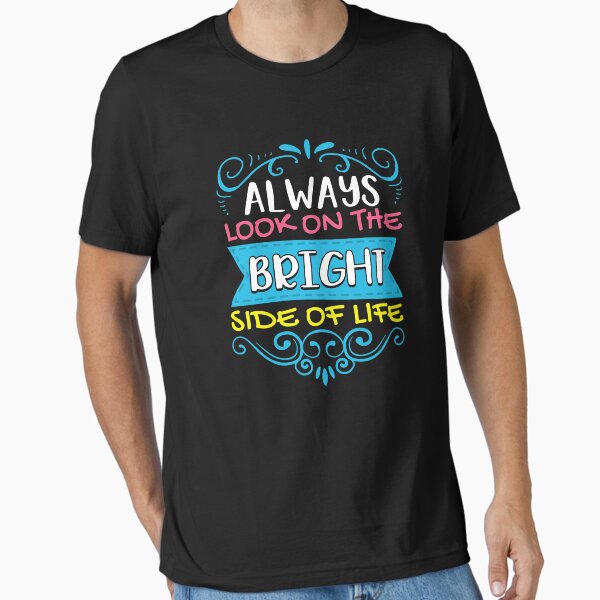 Aperçu de l'œuvre Regardez toujours le bon côté de la vie Positivité créée et vendue par perfectpresents.