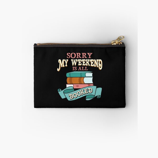 Item preview, Sorry My Weekend Is All Booked Bookworm Reading designed and sold by perfectpresents.