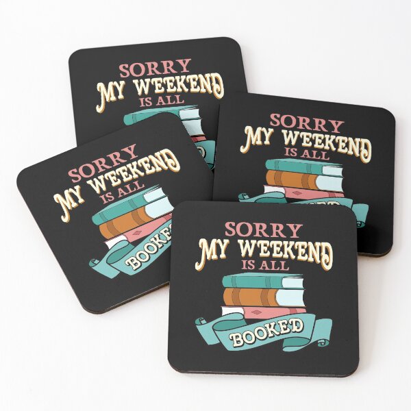 Item preview, Sorry My Weekend Is All Booked Bookworm Reading designed and sold by perfectpresents.