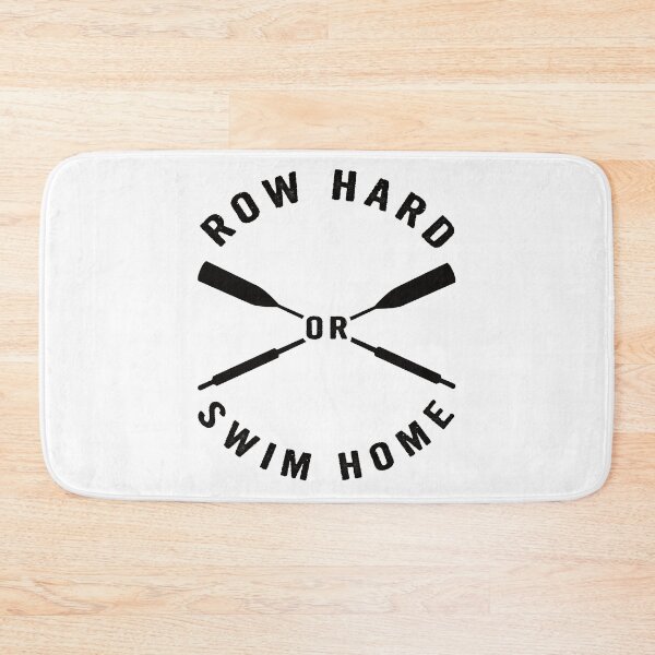Item preview, Row hard or swim home  designed and sold by pablomendoza.