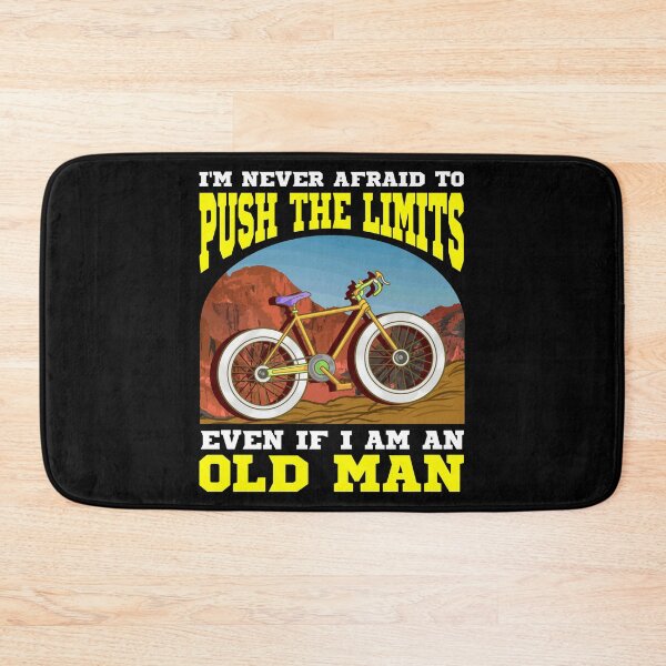 Item preview, I'm Never Afraid To Push The Limits I'm An Old Man designed and sold by perfectpresents.