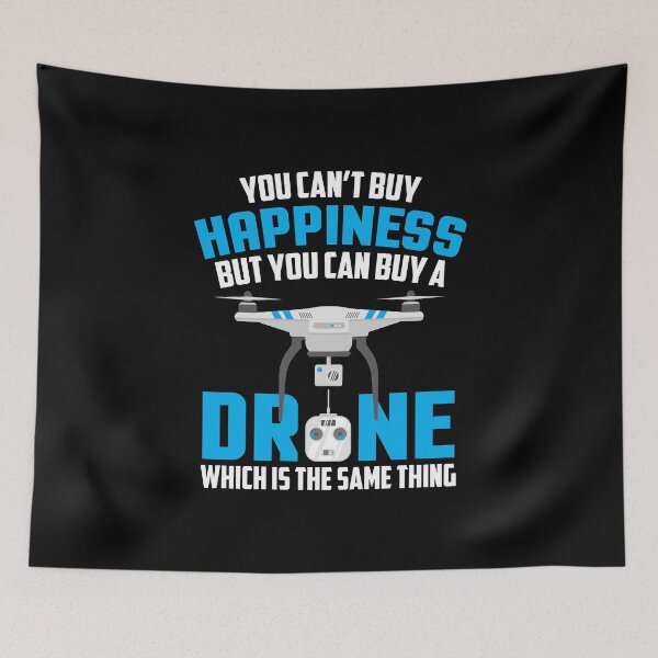 Item preview, You Can't Buy Happiness But You Can Buy A Drone designed and sold by perfectpresents.