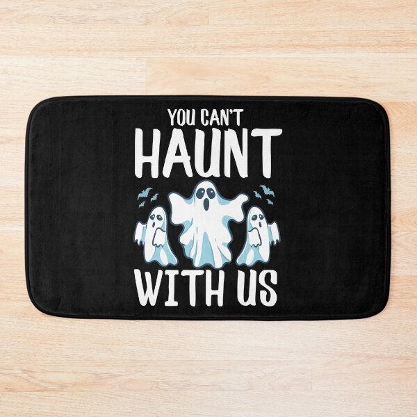 Item preview, You Can't Haunt With Us Funny Ghosts Halloween Pun designed and sold by perfectpresents.