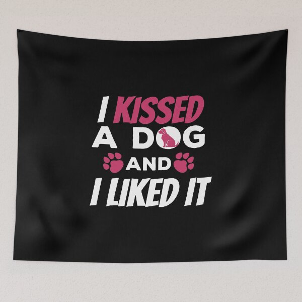 Item preview, Cute & Funny I Kissed a Dog And I Liked It Dog designed and sold by perfectpresents.